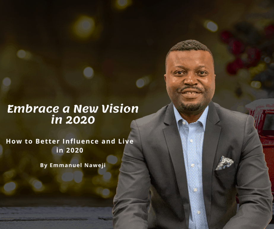 Embrace a New Vision - Emmanuel Naweji